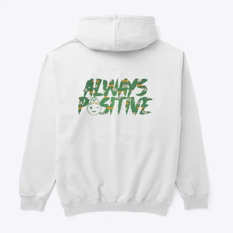 Always Positive - GreenBay Hoodie