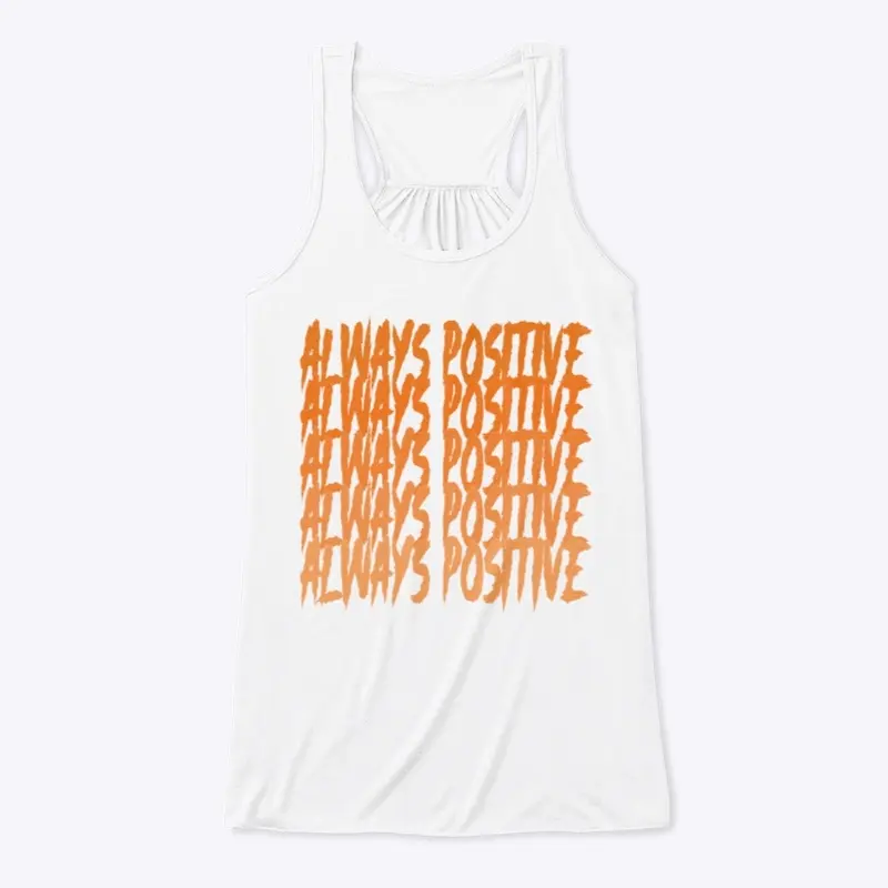 Always Positive (Orange)- Tank Top