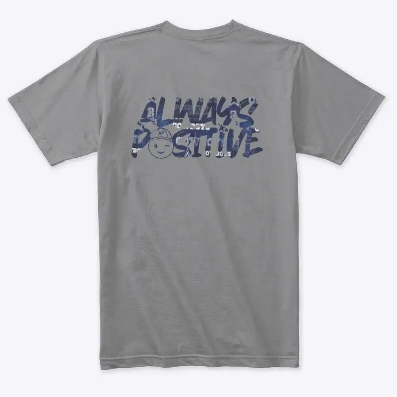 Always Positive - Dallas Tri Blend 2