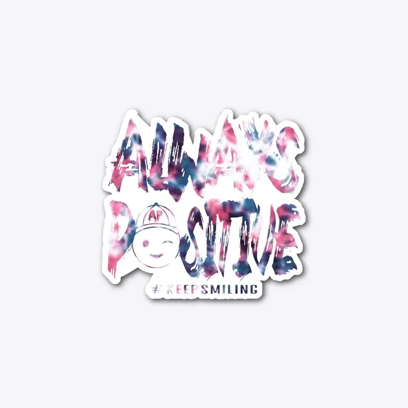 Always Positive - Pink&Blue Camo Sticker