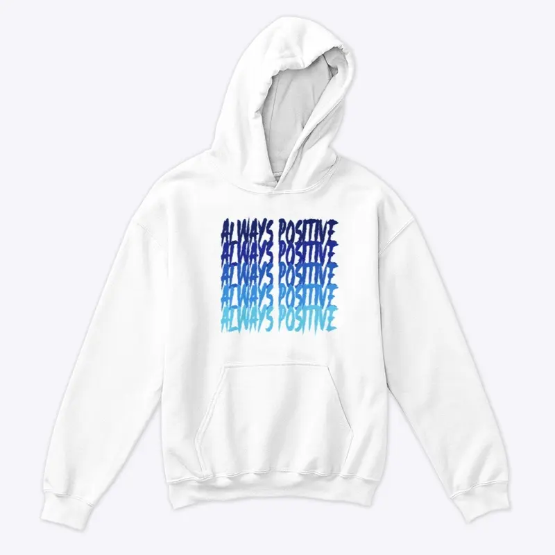 Always Positive (Blue) - Kids Hoodie